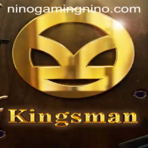 Kingsman: An In-Depth Exploration of the Game by NinoGaming