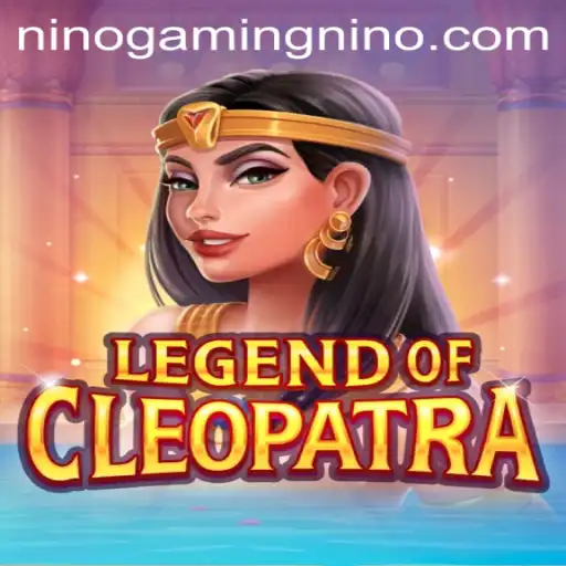 Discover the Mystery and Adventure in LegendOfCleopatra with NinoGaming